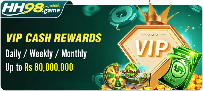 HH98 Game Vip Cash Rewards